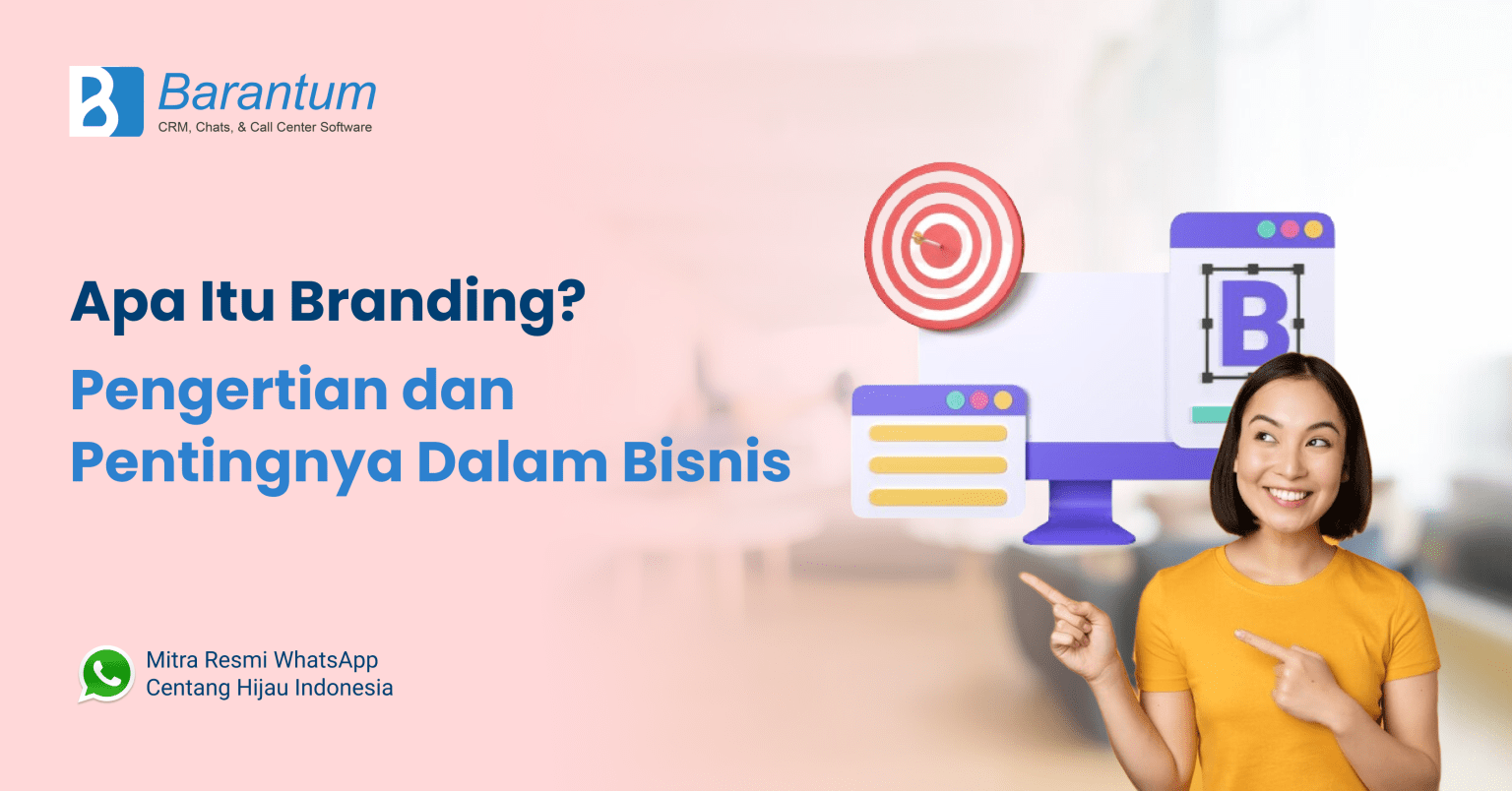 Apa Itu Branding Pengertian Dan Pentingnya Dalam Bisnis