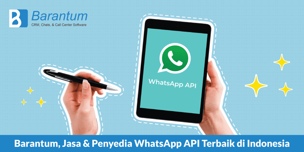 Barantum Jasa Penyedia Whatsapp Api Terbaik Di Indonesia