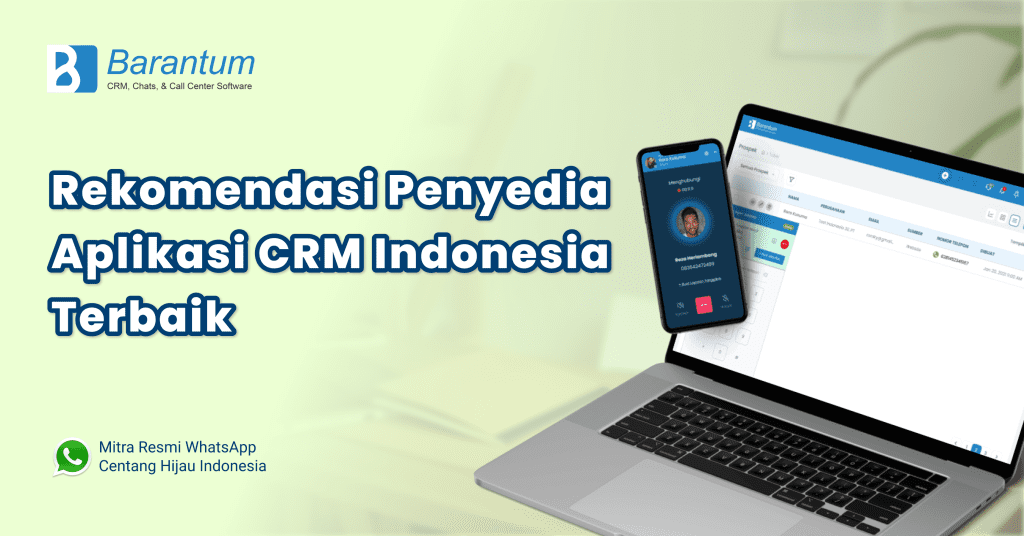 Rekomendasi Penyedia Aplikasi CRM Indonesia Terbaik