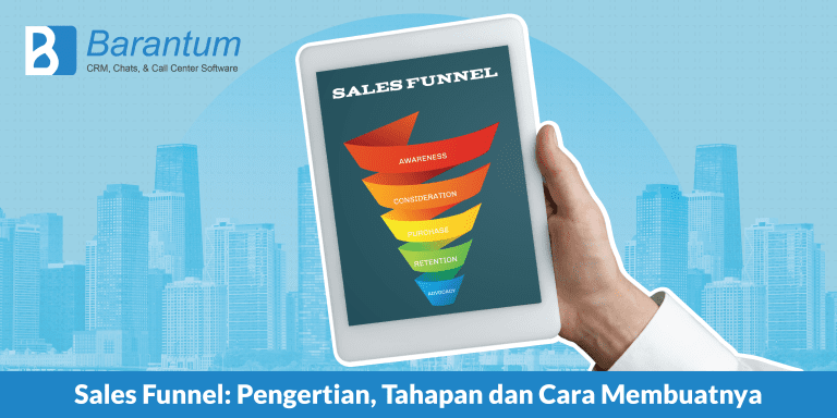 Sales Funnel: Pengertian, Tahapan & Cara Membuatnya