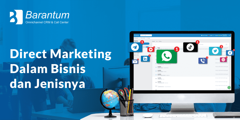 Pelajari Apa Itu Direct Marketing Dalam Bisnis Dan Jenisnya