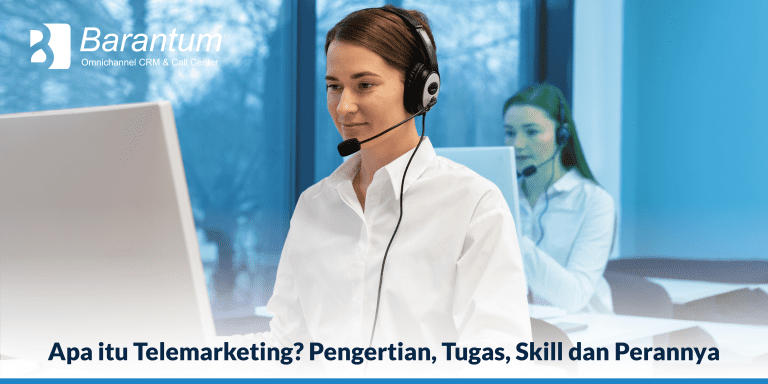 Apa Itu Telemarketing Pengertian Manfaat Tugas Dan Skill Yang Harus