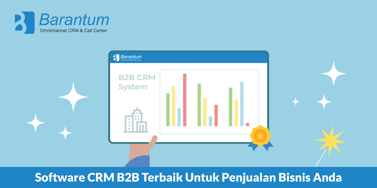 5 Software CRM B2B Terbaik Untuk Penjualan Bisnis Anda