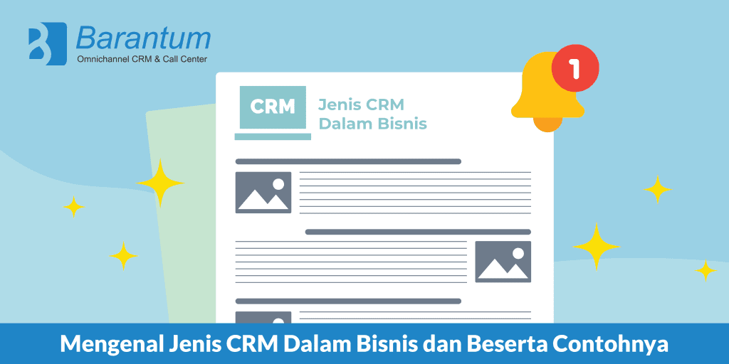 Mengenal 5 Jenis CRM Dalam Bisnis Dan Beserta Contohnya