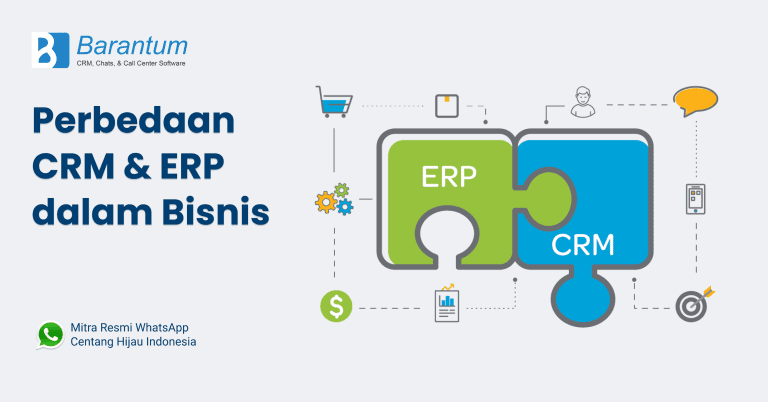 Mengenal Perbedaan CRM Dan ERP Dalam Bisnis