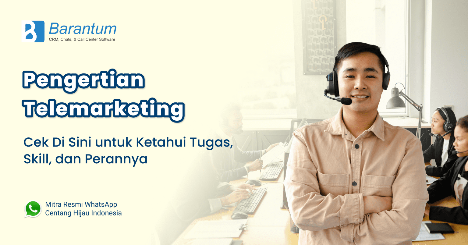 Telemarketing Adalah: Pengertian, Tugas, Skill & Perannya