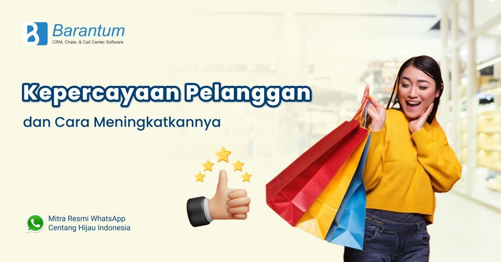 Kepercayaan Pelanggan & Cara Meningkatkannya